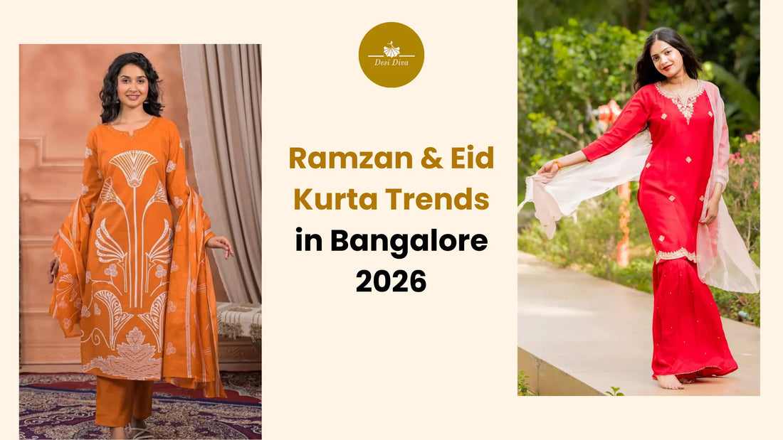 Ramzan & Eid Kurta Trends in Bangalore 2026 | Desi Diva Ethnic Wear