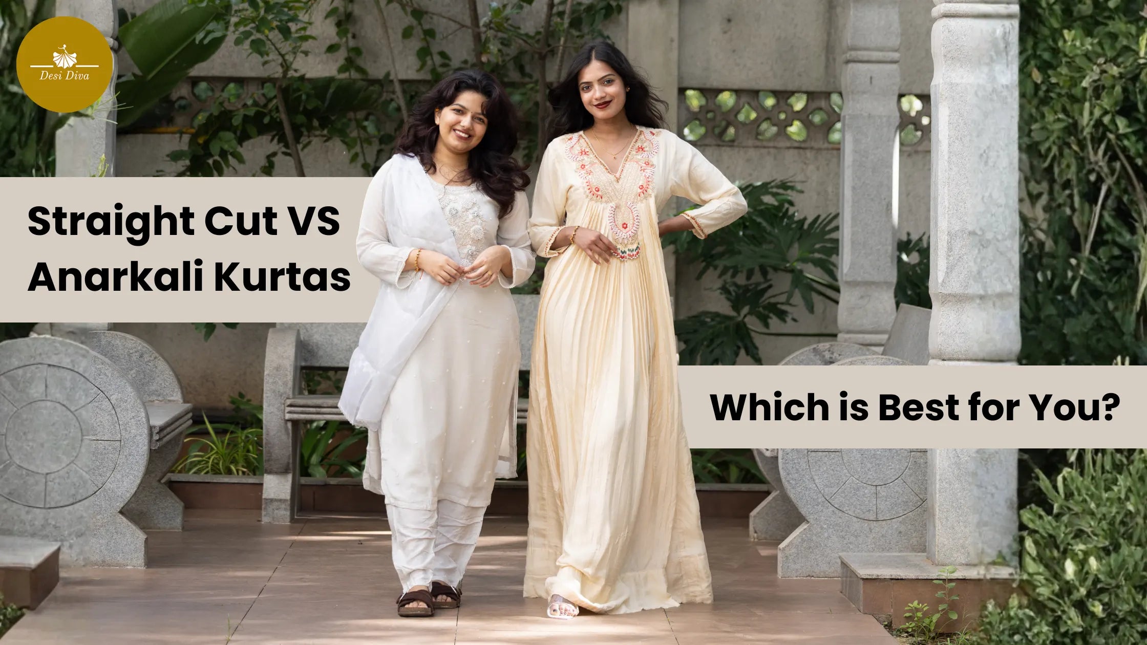 Straight Cut vs Anarkali Kurtas – Which Style Suits You Best? | Desi Diva